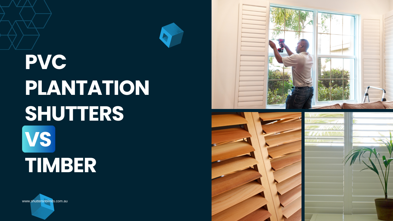 PVC Plantation Shutters vs.Timber